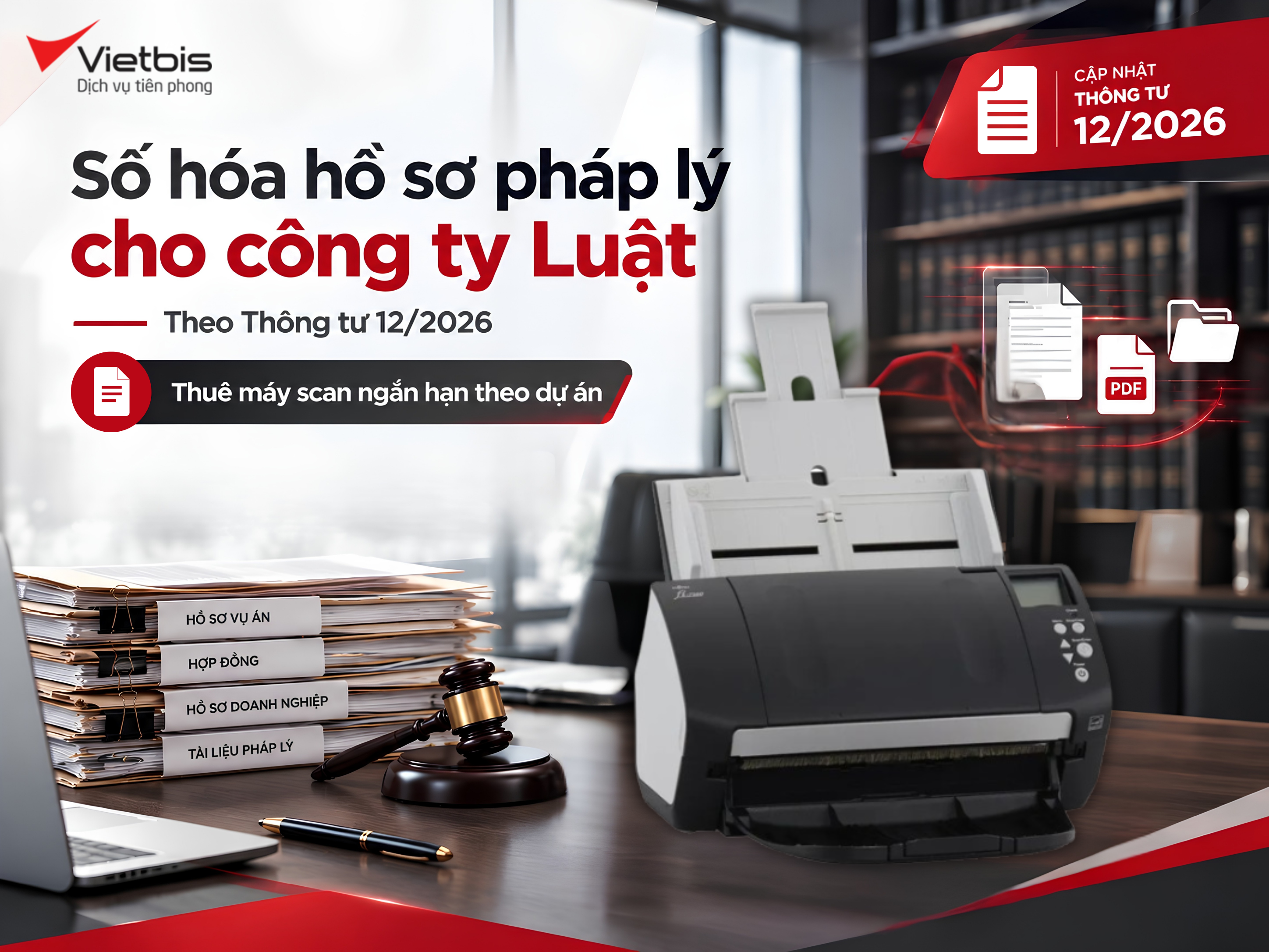 Giải pháp scan và số hóa hồ sơ pháp lý cho công ty luật
