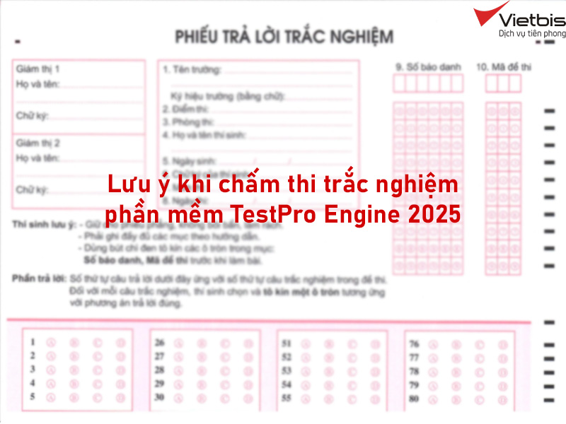 Lưu ý khi chấm thi trên phần mềm TestPro Engine 2025