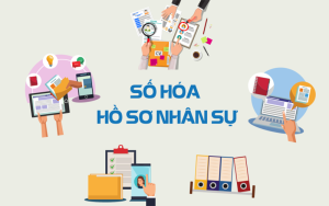Số hóa hồ sơ nhân sự – Quản lý thông minh, vận hành tinh gọn