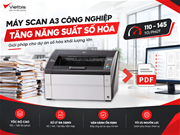 Máy scan A3 công nghiệp: Tăng năng suất cho dự án số hóa khối lượng lớn
